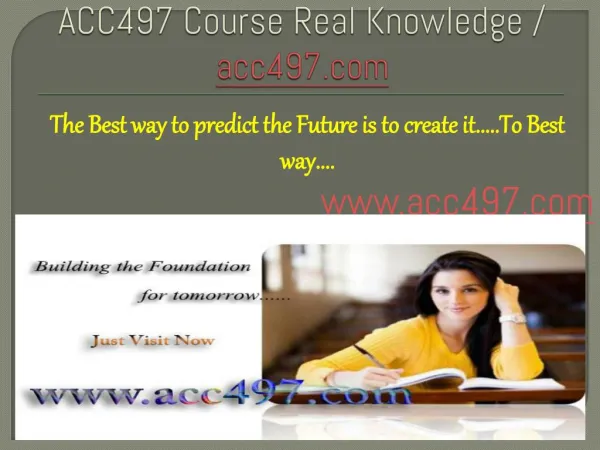 ACC497 Course Real Knowledge / acc497dotcom