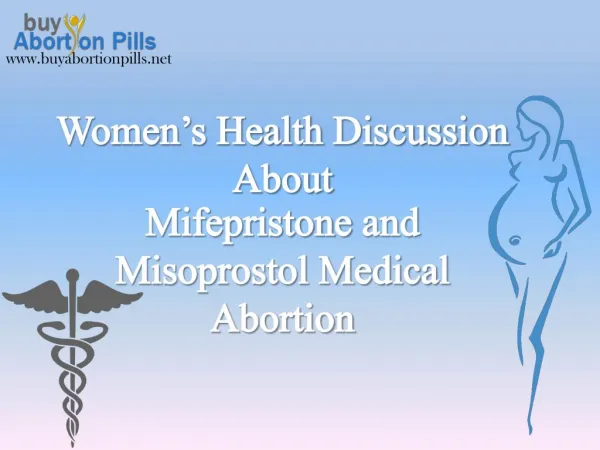 Women’s Health Discussion About Mifepristone and Misoprostol Medical Abortion
