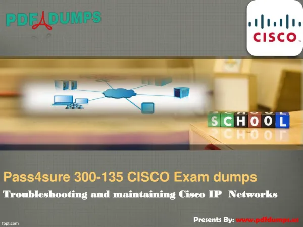 Pass4sure Cisco 300-135 exam latest dumps