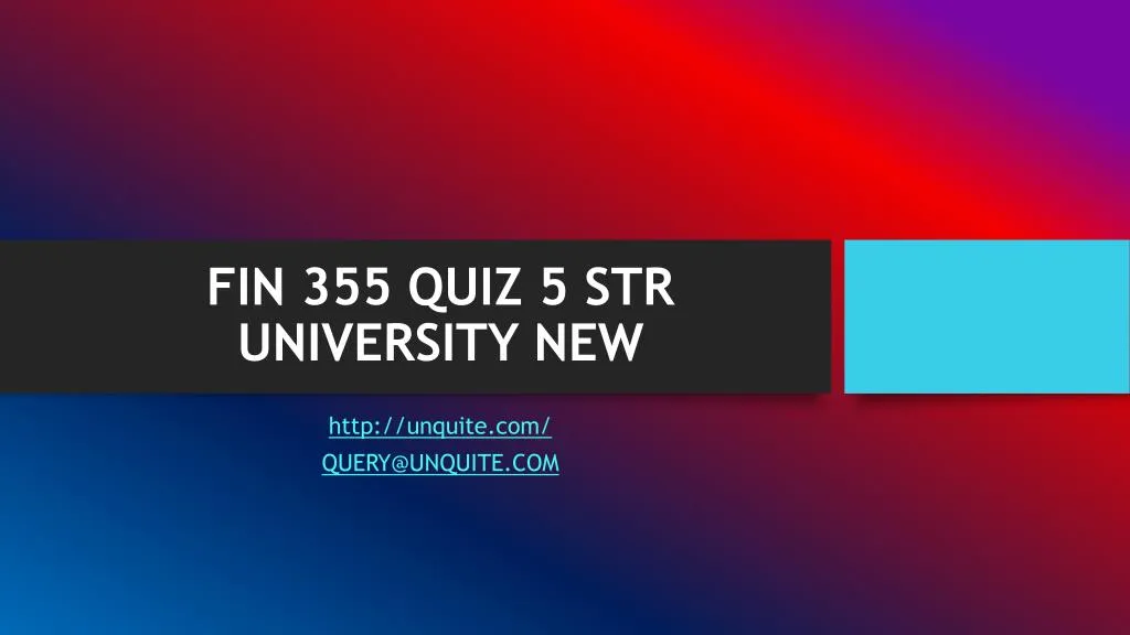 fin 355 quiz 5 str university new