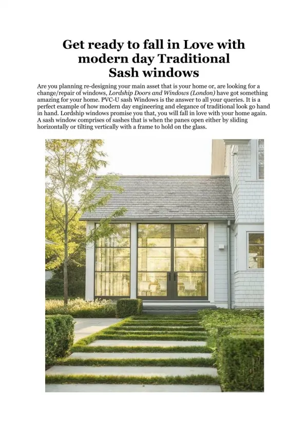 Get ready to fall in Love with modern day Traditional Sash windows