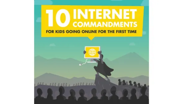 10 Internet Commandments for Kids Going Online