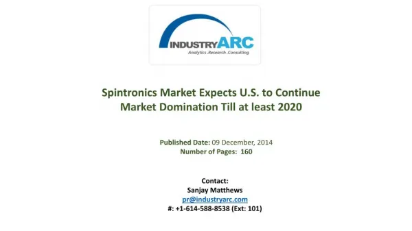 Spintronics Market Expects Investment for Spintronics Research to be Ramped Up