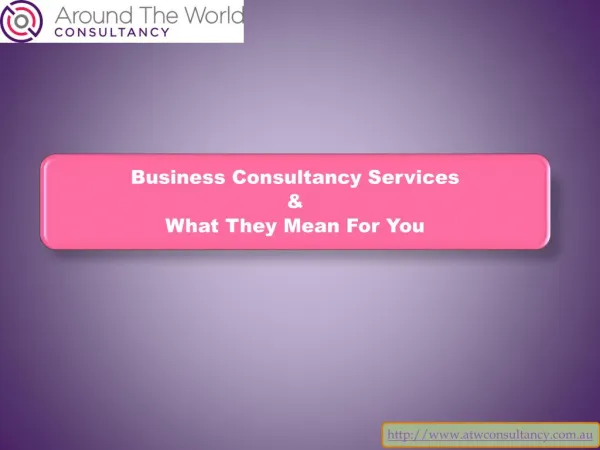 Business Consultancy Service & What They Mean For You