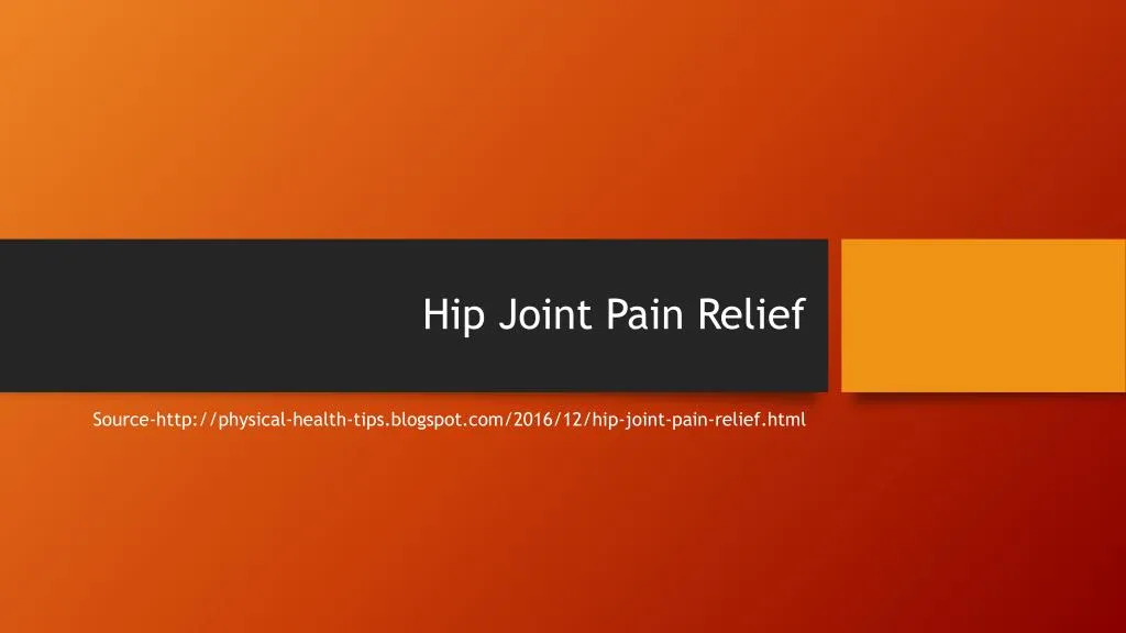 hip joint pain relief