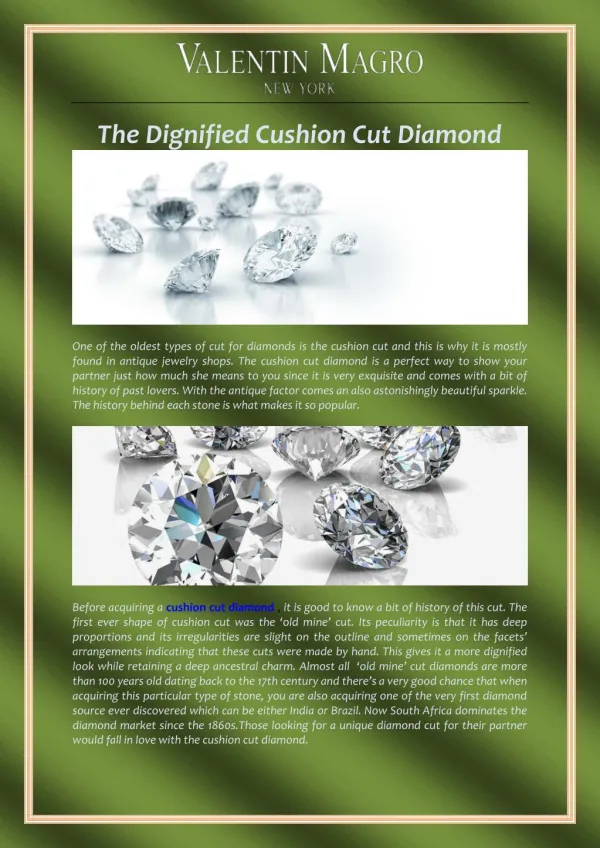 The Dignified Cushion Cut Diamond