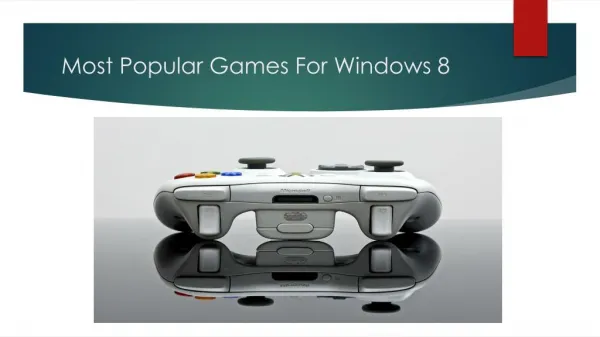 Most Popular Games For Windows 8