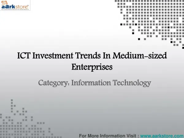 Medium-Sized ICT Investment Trends: Aarkstore