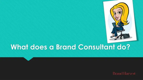 What does a Brand Consultant do?