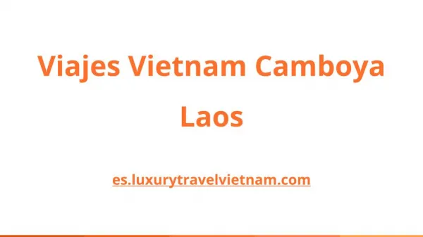 Viajes Vietnam Camboya Laos