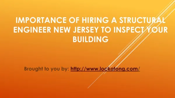 Importance Of Hiring A Structural Engineer New Jersey To Inspect Your Building