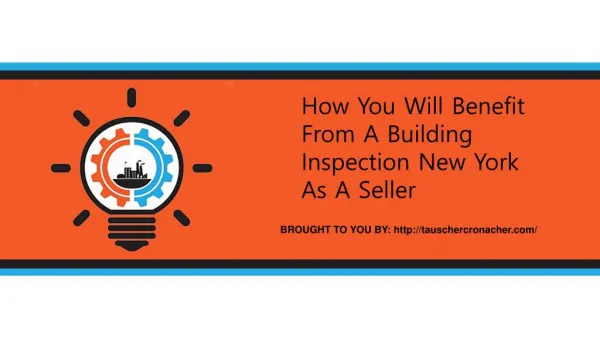 How You Will Benefit From A Building Inspection New York As A Seller