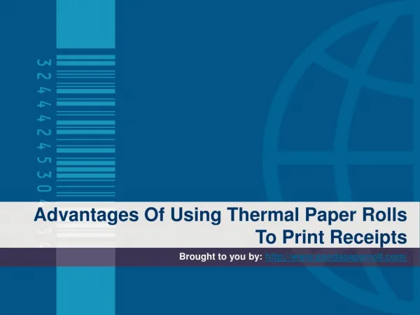 Advantages Of Using Thermal Paper Rolls To Print Receipts