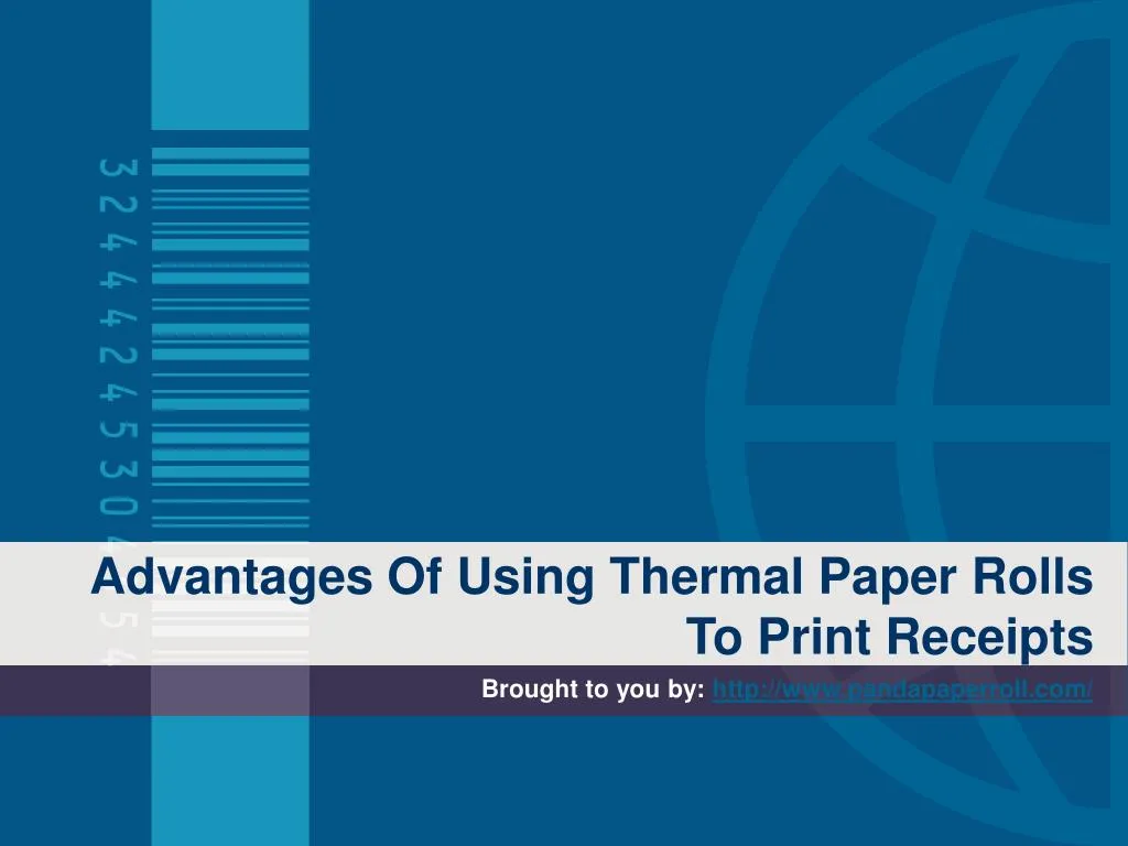 advantages of using thermal paper rolls to print receipts
