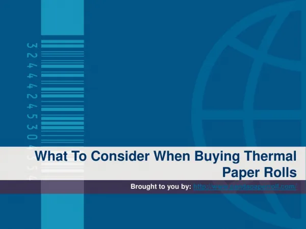What To Consider When Buying Thermal Paper Rolls