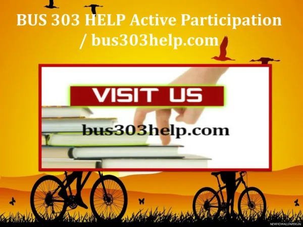 BUS 303 HELP Active Participation / bus303help.com