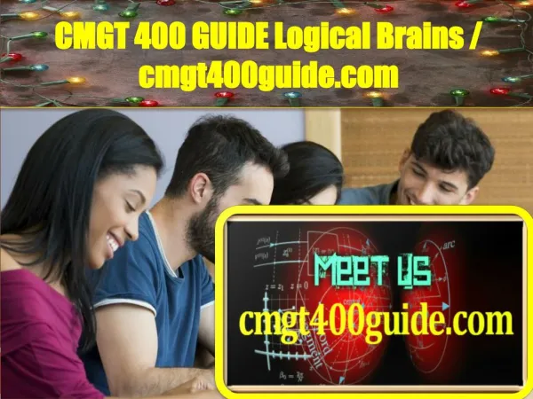 CMGT 400 GUIDE Logical Brains / cmgt400guide.com