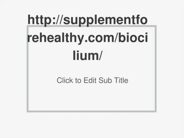 http://supplementforehealthy.com/biocilium/