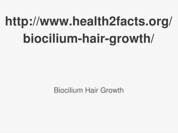 http://www.health2facts.org/biocilium-hair-growth/