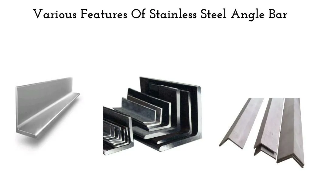 various features of stainless steel angle bar