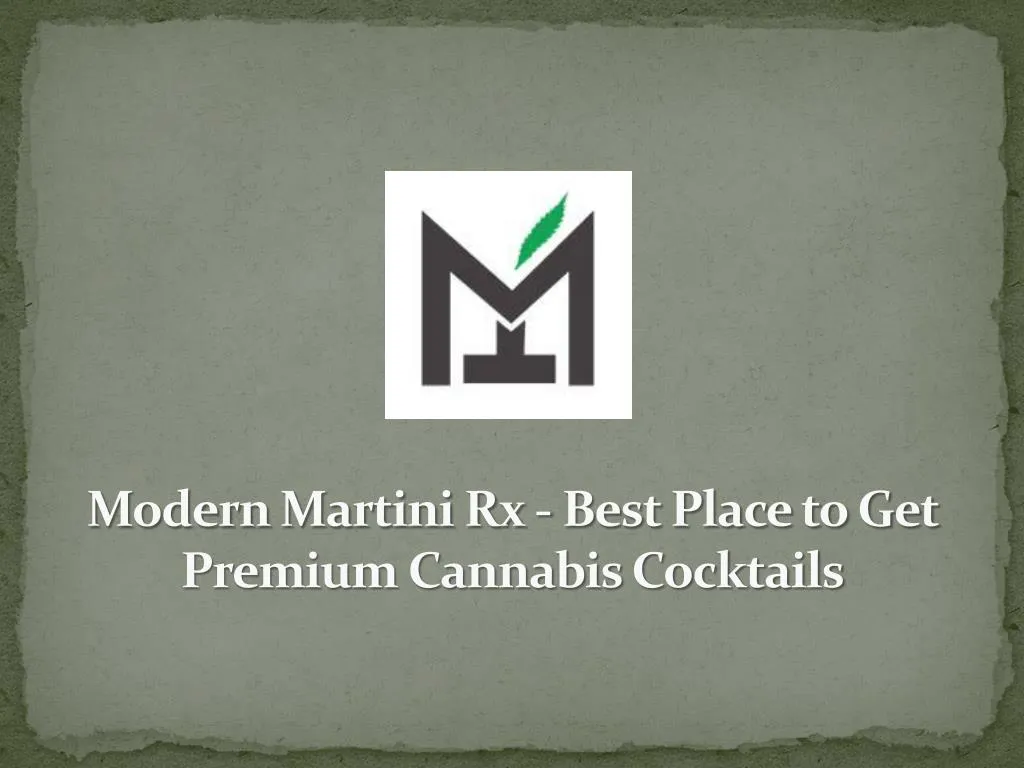 modern martini rx best place to get premium cannabis cocktails