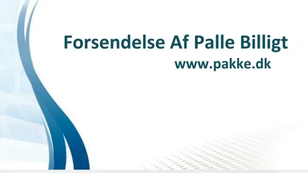 Forsendelse Af Palle Billigt | Pakke.dk