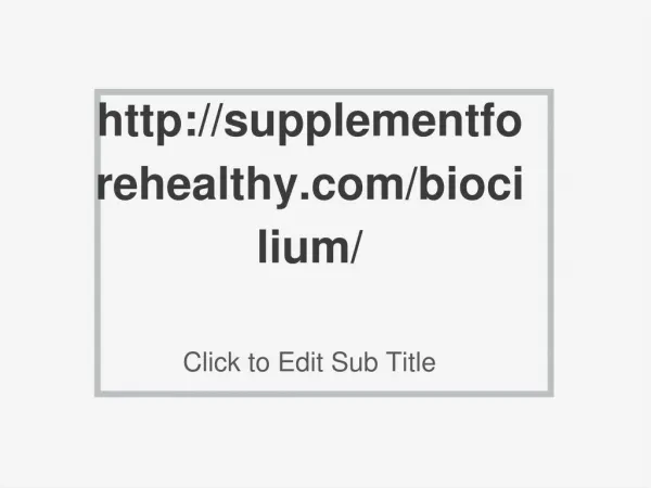 http://supplementforehealthy.com/biocilium/