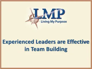 Experienced Leaders are Effective in Team Building - slide 1