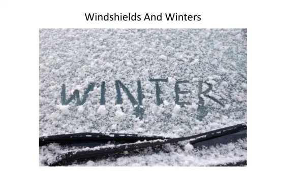 Windshields And Winters