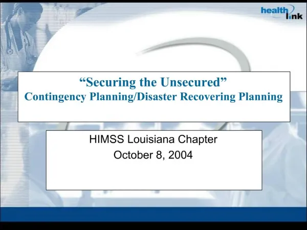 Securing the Unsecured Contingency Planning