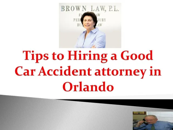 Tips to Hiring a Good Car Accident attorney in Orlando