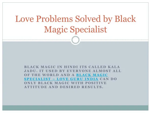 Love Problems Solved by Black Magic Specialist