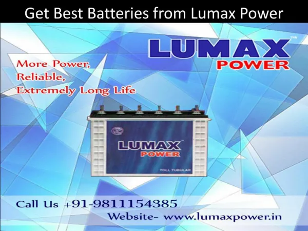 Get Best Batteries from Lumax Power Call 9811154385