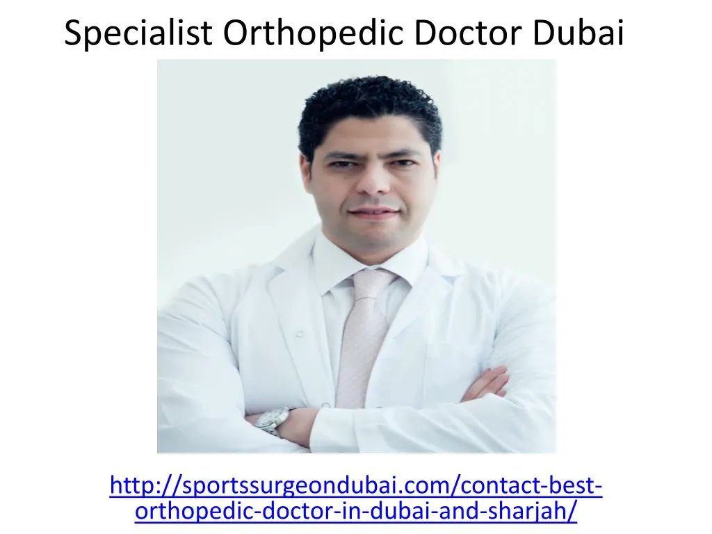 specialist orthopedic doctor dubai