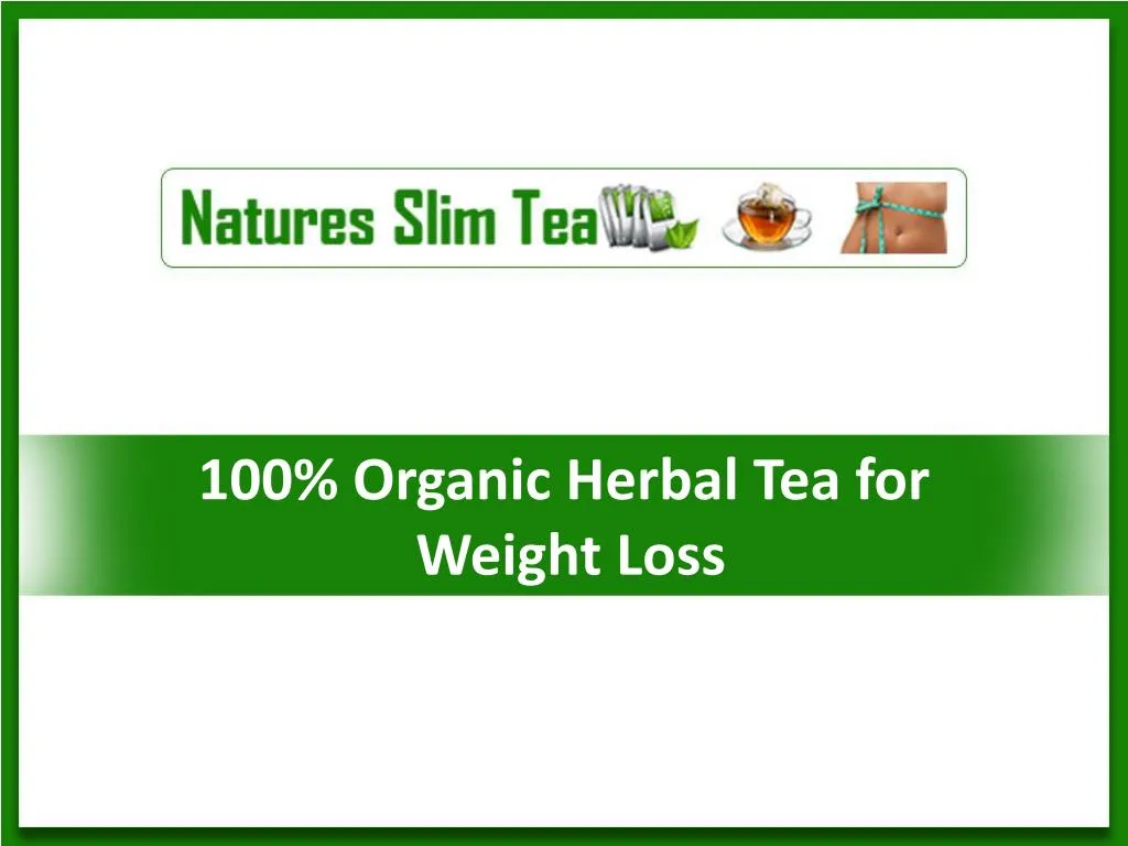 100 organic herbal tea for weight loss