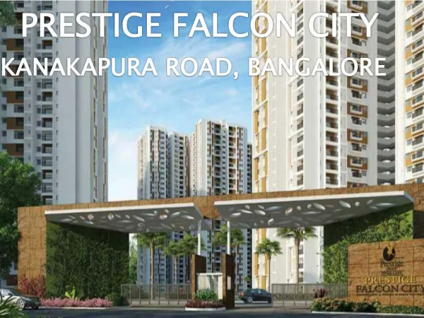 Call: ( 91) 9953 5928 48 and Buy Luxury Abodes | Prestige Falcon City