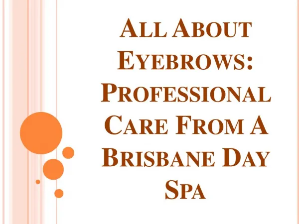 All About Eyebrows: Professional Care from a Brisbane Day Spa