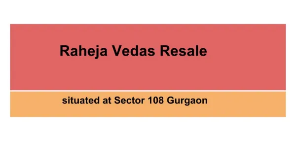 Raheja Vedas Resale