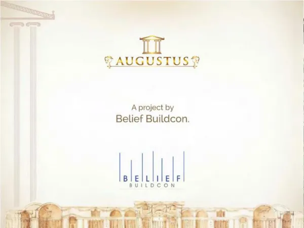 Augustus – A project by Belief Buildcon.