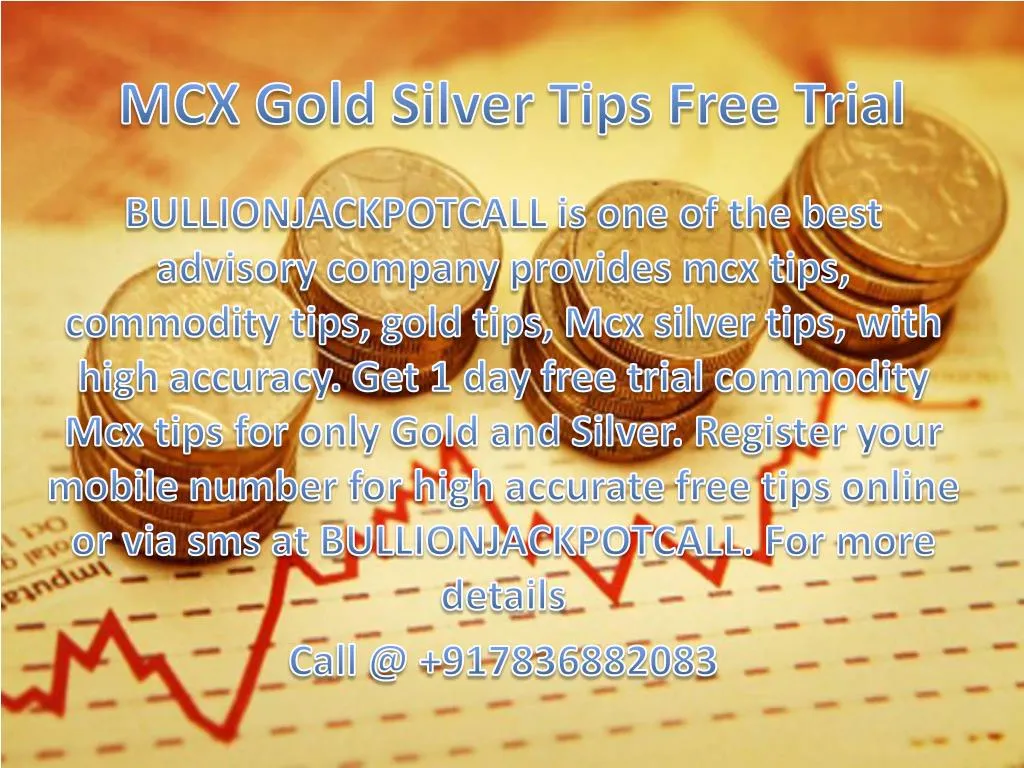 mcx gold silver tips free trial