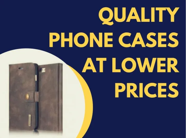 Quality Phone Cases at Lowest Prices
