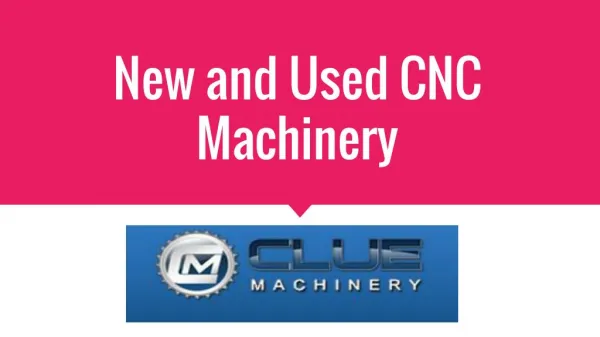 used cnc machines for sale| cluemachine.com