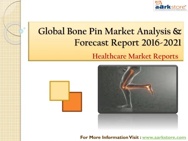 Global bone pin market analysis 2021: Aarkstore