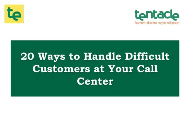 How to Manage Difficult Customers while Working at Call Center?