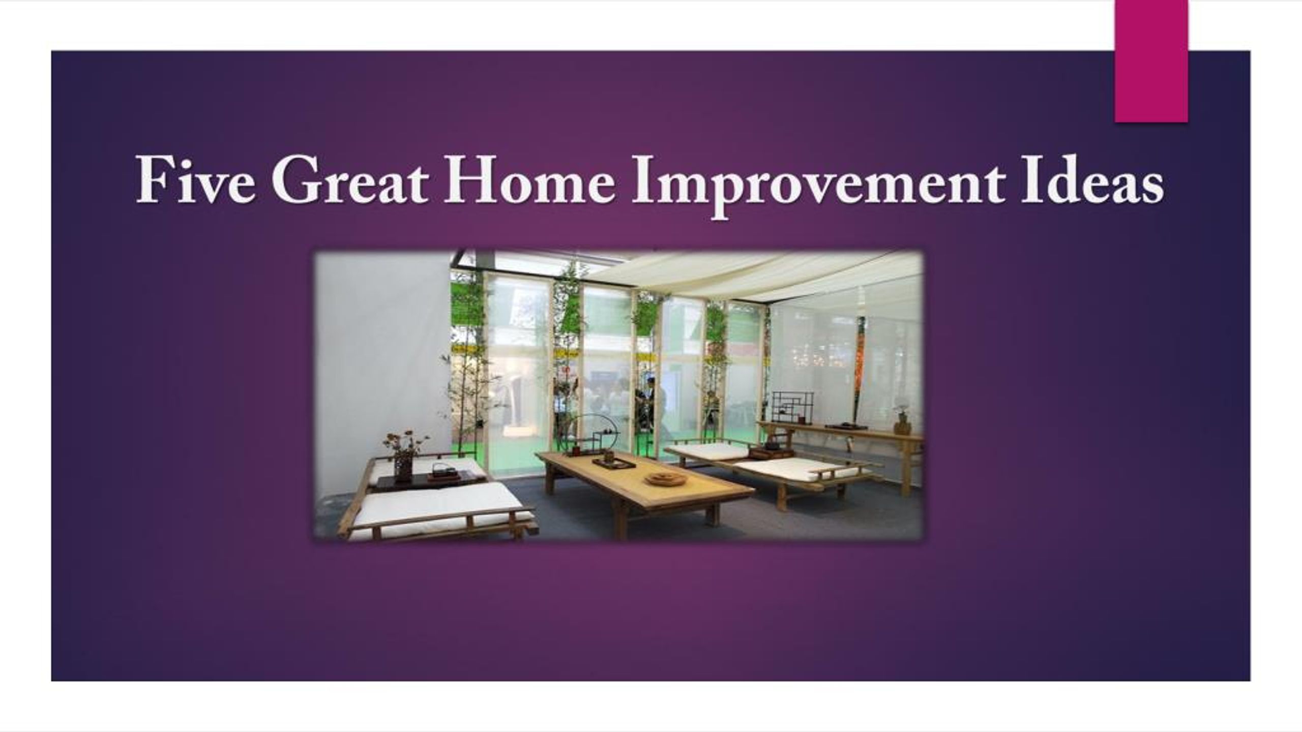 PPT - Five Great Home Improvement Ideas PowerPoint Presentation, free ...