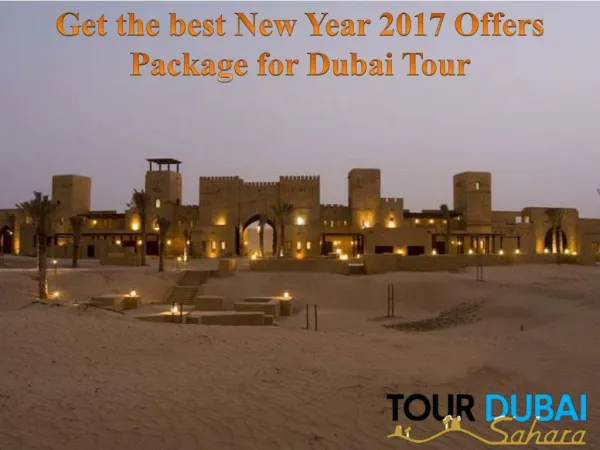 Get the best New Year 2017 Offers Package for Dubai Tour