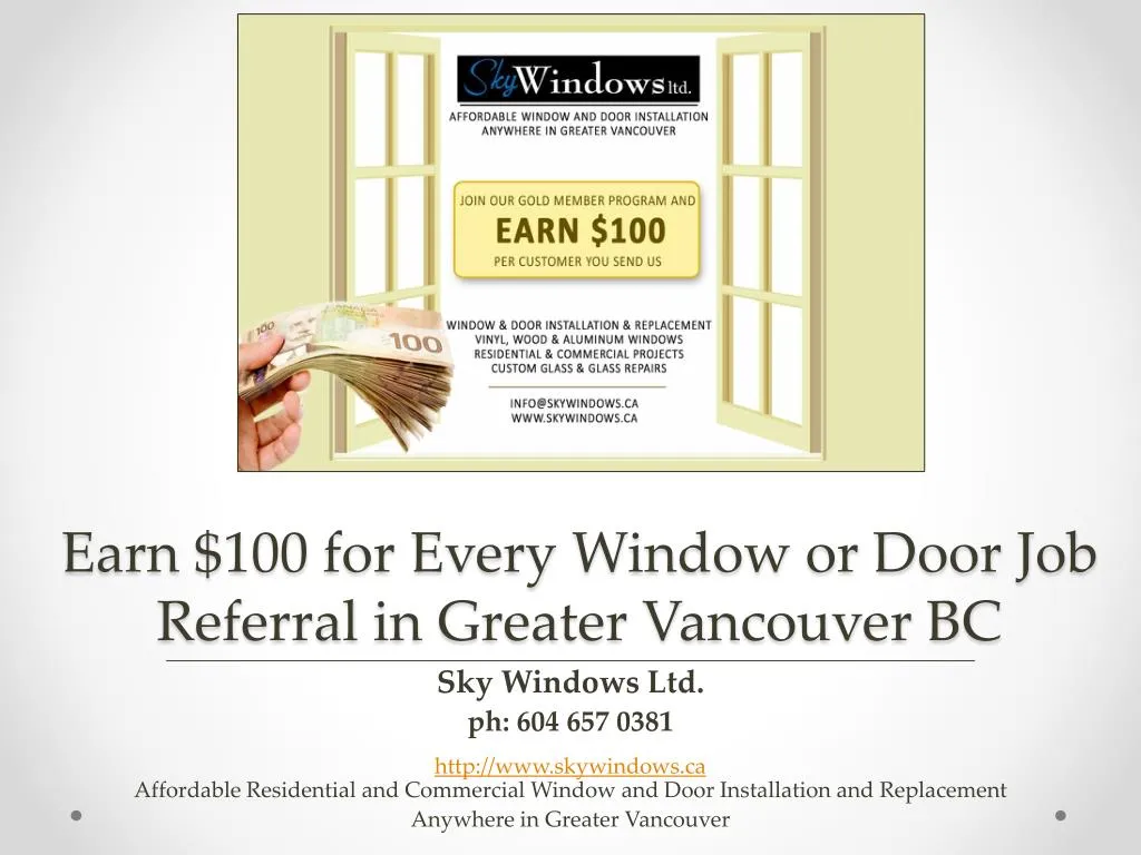earn 100 for every window or door job referral in greater vancouver bc