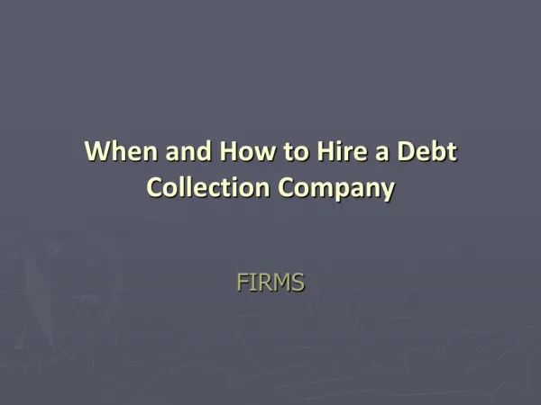 When and How to Hire a Debt Collection Company