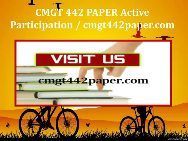 CMGT 442 PAPER Active Participation / cmgt442paper.com