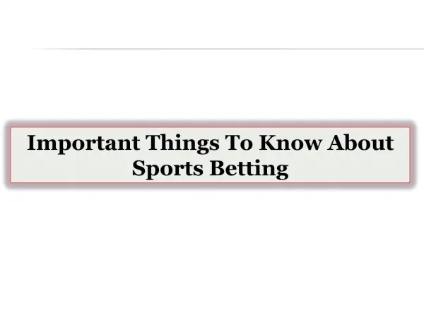 Important Things To Know About Sports Betting